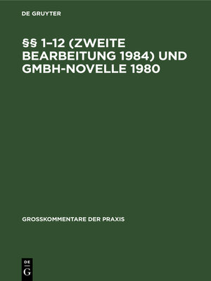 cover image of §§ 1–12 (Zweite Bearbeitung 1984) und GmbH-Novelle 1980
